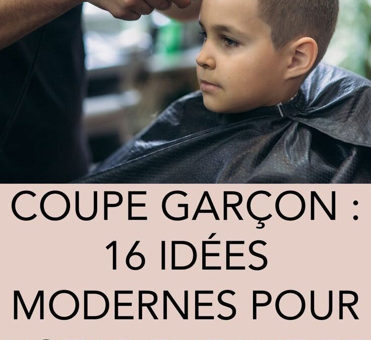 Coupes tendance pour garçons : idées modernes et pratiques